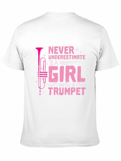 Never Underestimate A Girl With A Trumpet Black T-Shirt