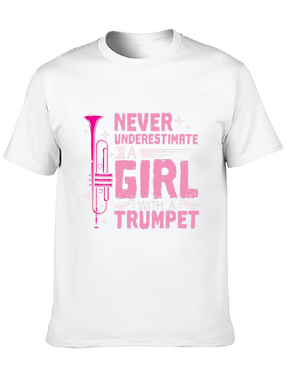 Never Underestimate A Girl With A Trumpet Black T-Shirt
