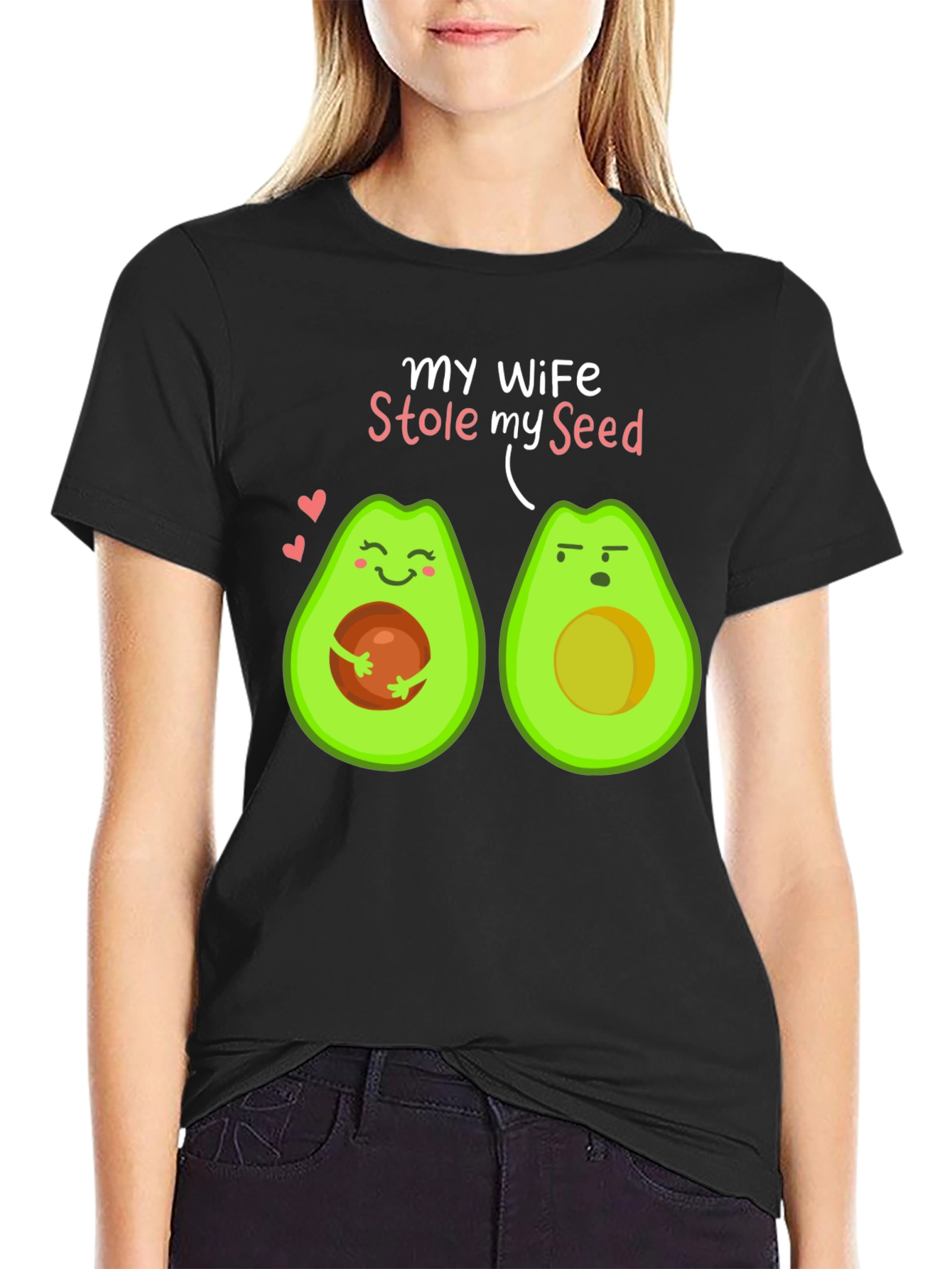 My Wife Stole My Seed Avocado T-Shirt