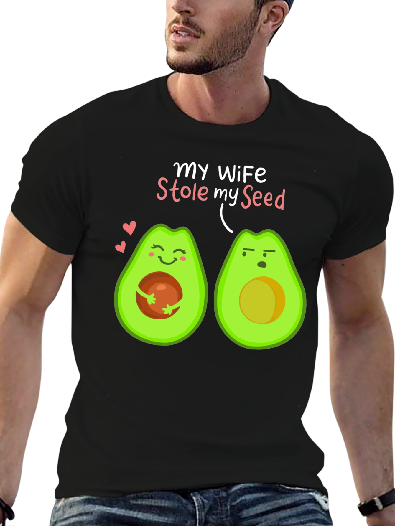 My Wife Stole My Seed Avocado T-Shirt