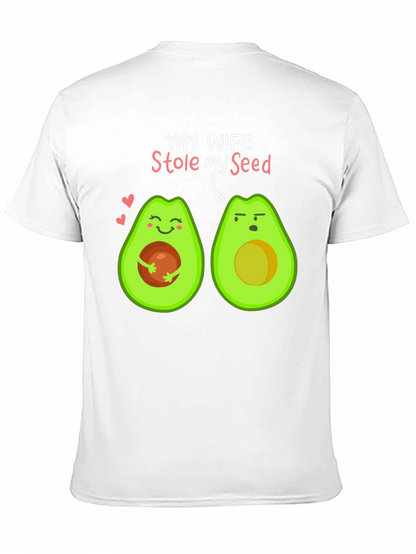 My Wife Stole My Seed Avocado T-Shirt