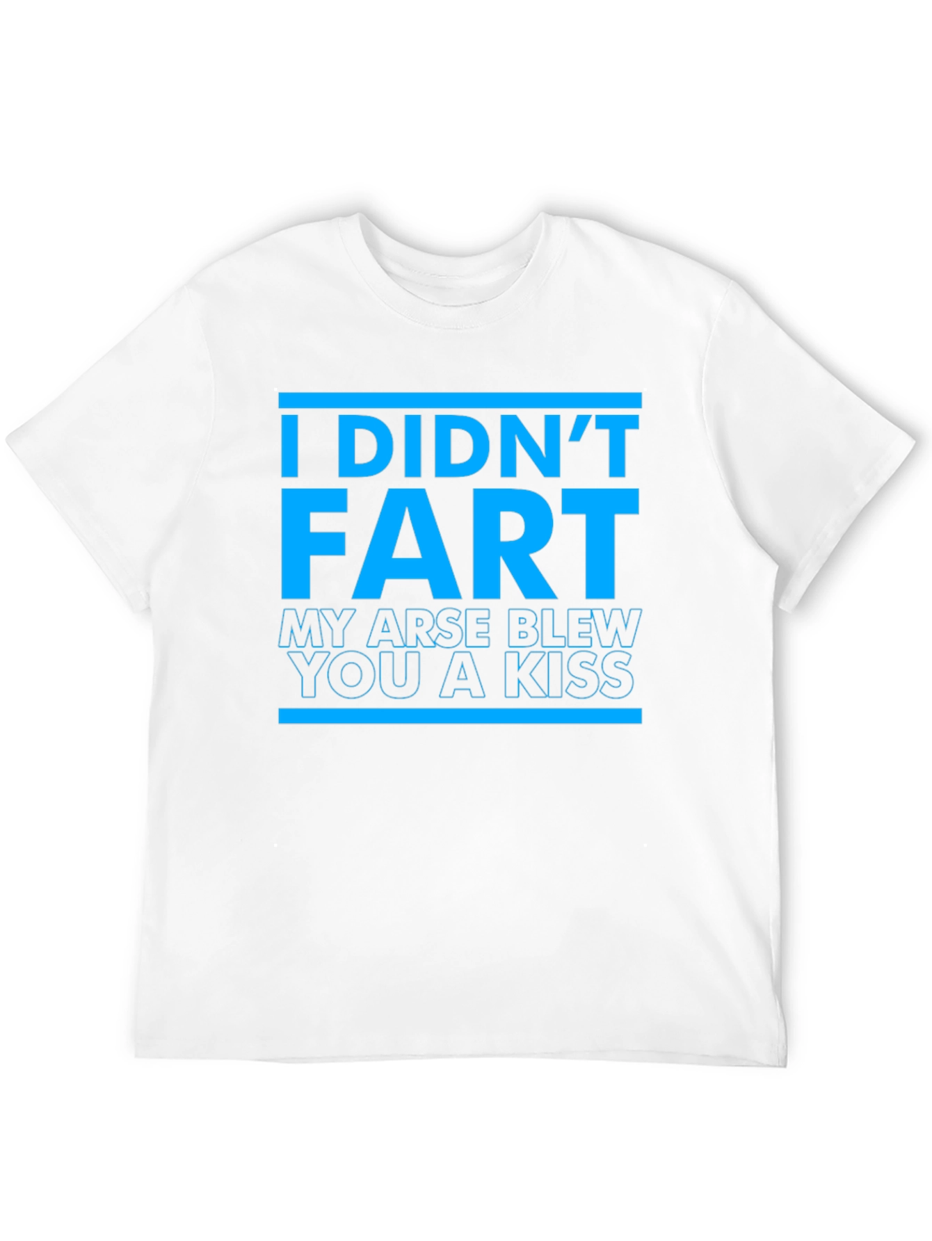 Funny I Didnt Fart Graphic T-Shirt