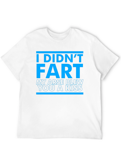 Funny I Didnt Fart Graphic T-Shirt
