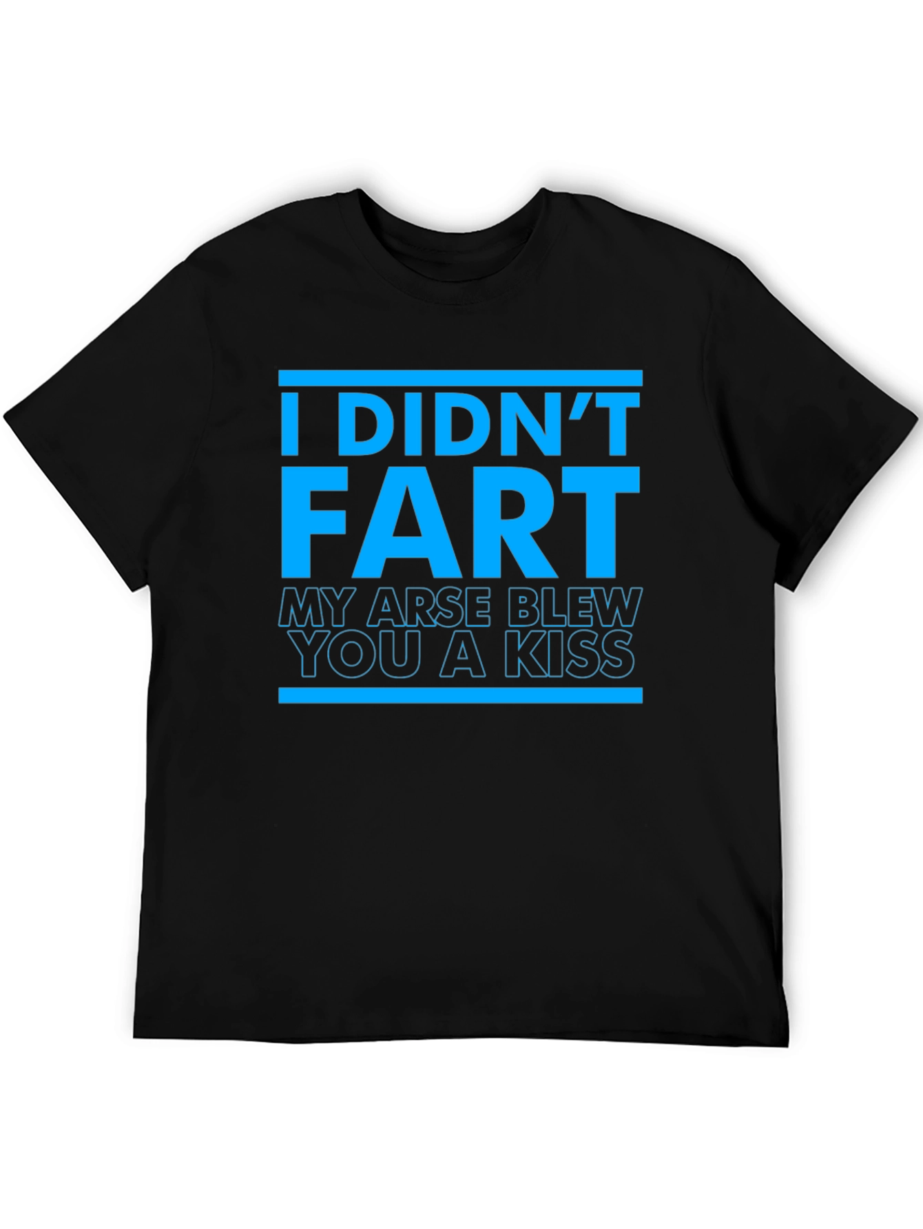 Funny I Didnt Fart Graphic T-Shirt