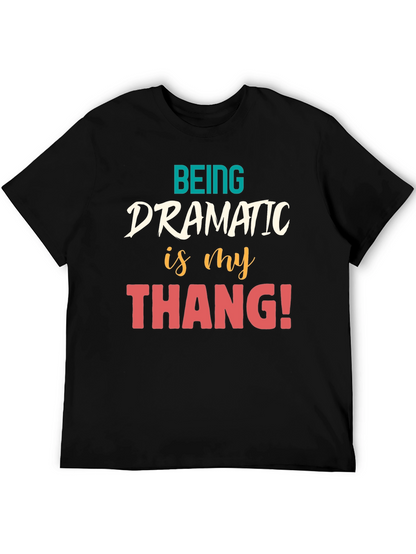 Dramatic Thang Graphic Tee - Black