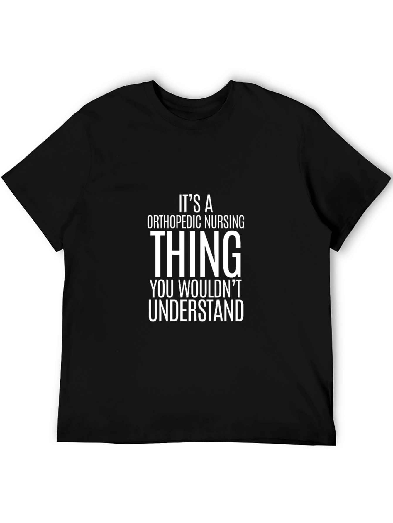 Orthopedic Nursing Thing T-Shirt
