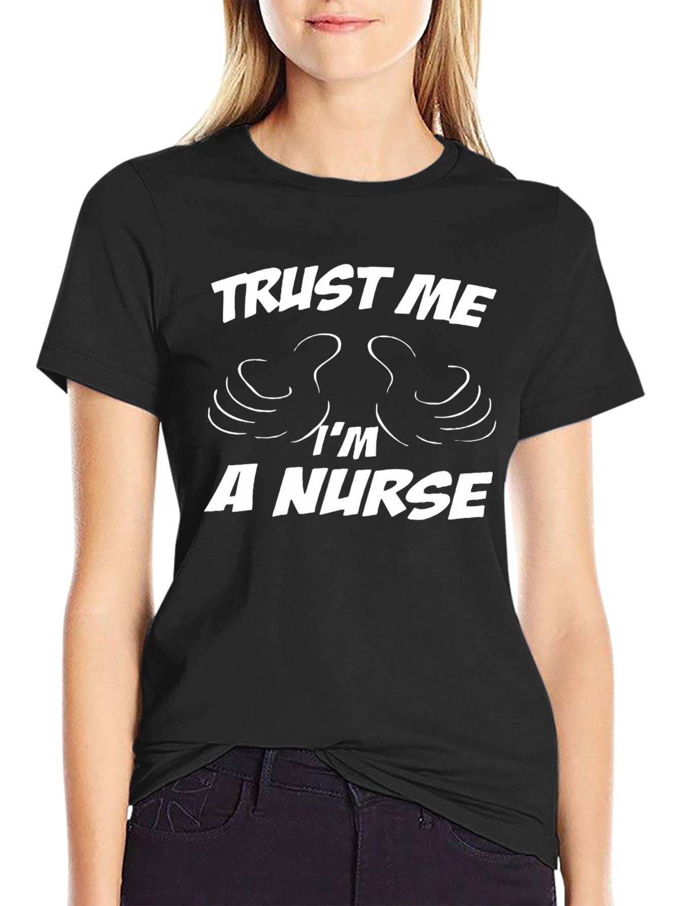 Trust Me Im a Nurse T-Shirt