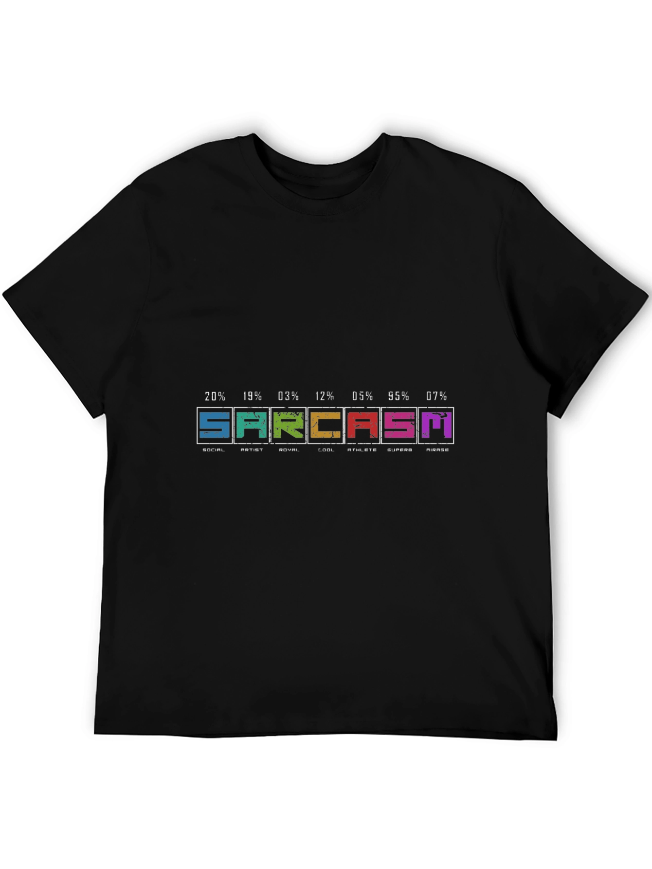 Sarcasm T-Shirt - Humorous Graphic Tee