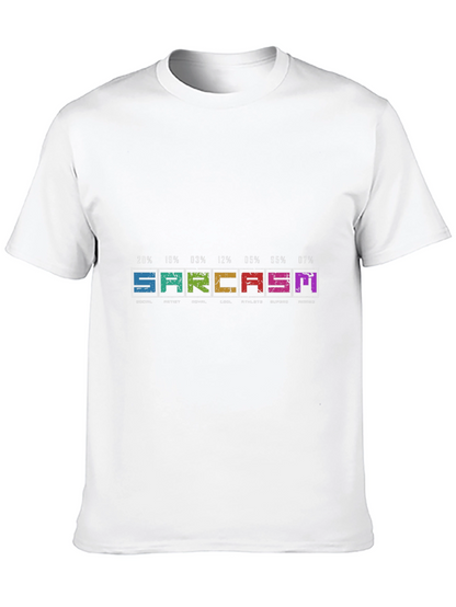 Sarcasm T-Shirt - Humorous Graphic Tee