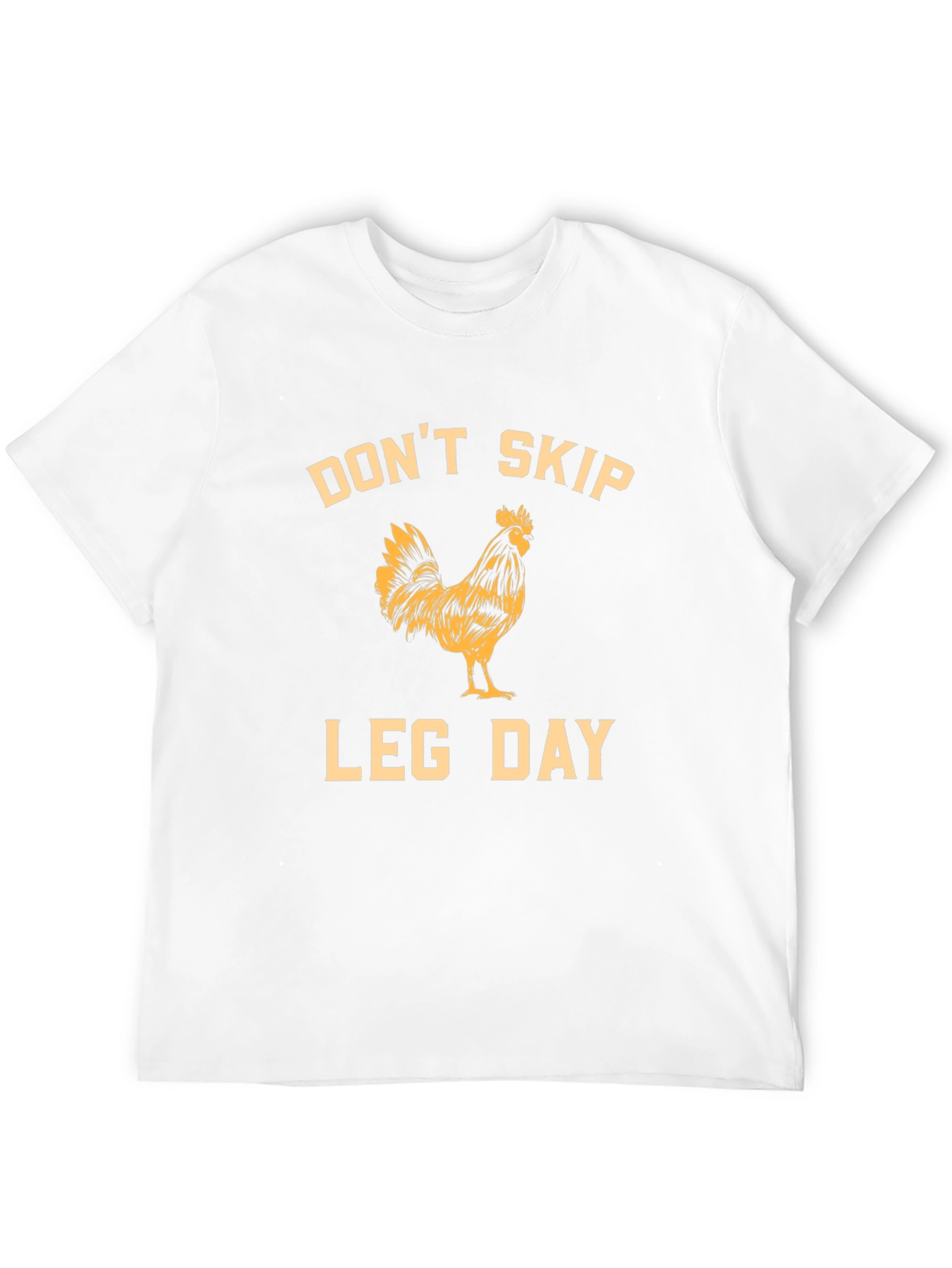 Dont Skip Leg Day Rooster Graphic T-Shirt