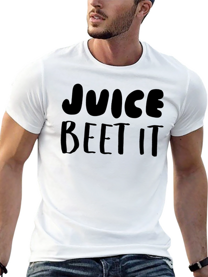 Juice Beet It T-Shirt - Funny Graphic Tee