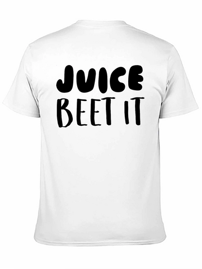 Juice Beet It T-Shirt - Funny Graphic Tee