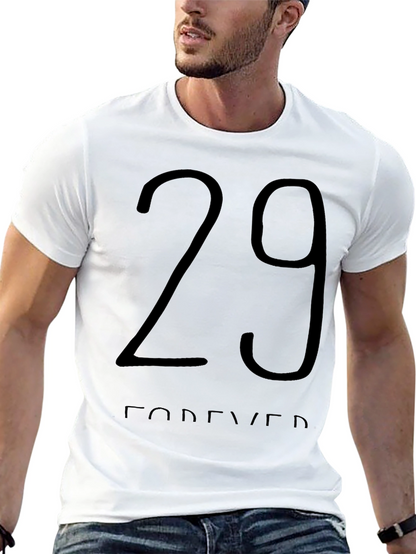 29 Forever Graphic Tee -  Trendy Birthday Shirt