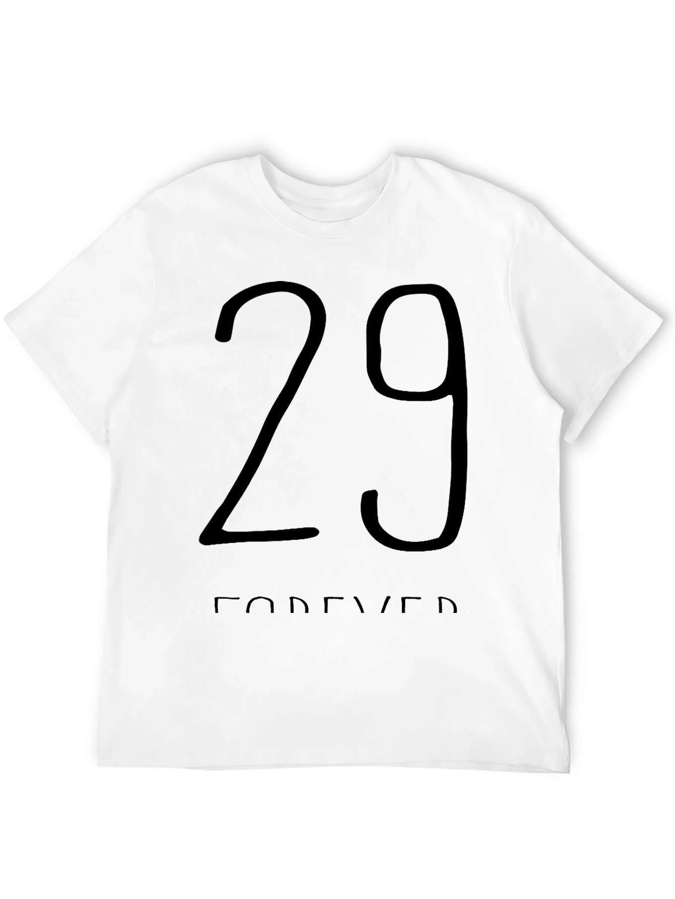 29 Forever Graphic Tee -  Trendy Birthday Shirt