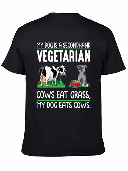 My Dog is a Secondhand Vegetarian T-Shirt