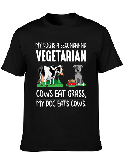 My Dog is a Secondhand Vegetarian T-Shirt