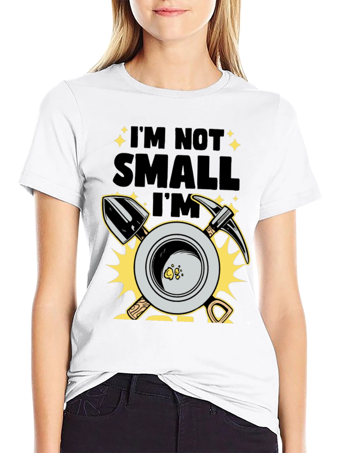 Im Not Small Im Gold T-Shirt Prospecting Miner Tee
