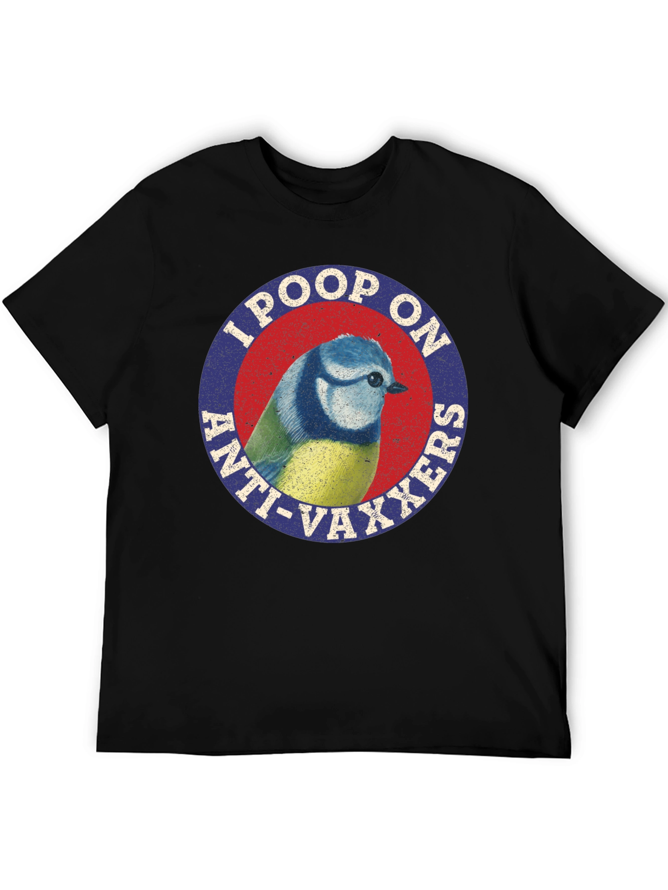 I Poop On Anti-Vaxxers Bird Graphic Tee