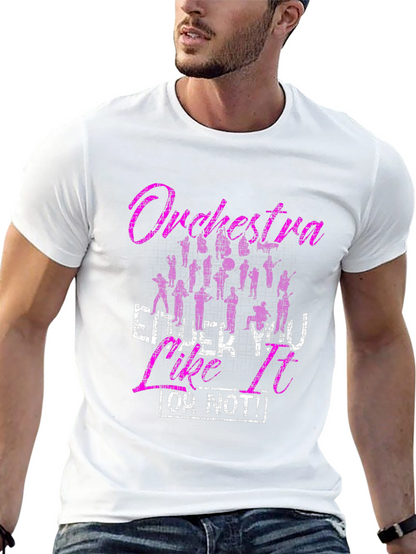 Orchestra T-Shirt: Enjoy It Or Not!