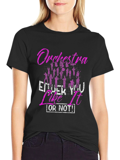 Orchestra T-Shirt: Enjoy It Or Not!