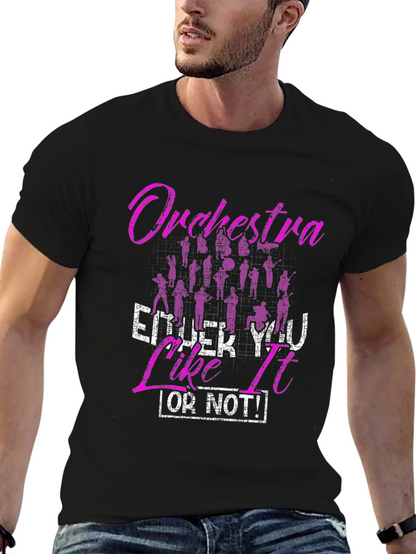 Orchestra T-Shirt: Enjoy It Or Not!