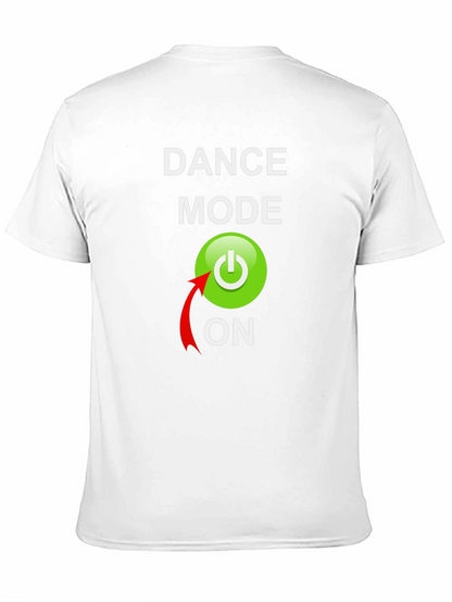Dance Mode On Graphic Tee