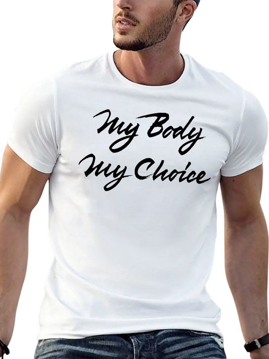 My Body My Choice Black T-Shirt