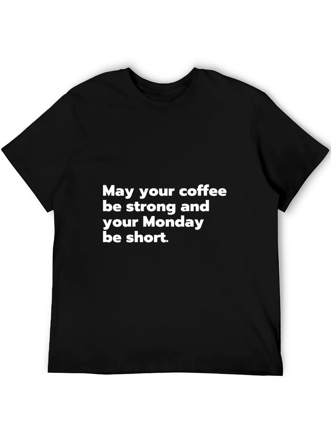 Coffee & Monday T-Shirt - Funny Slogan Tee