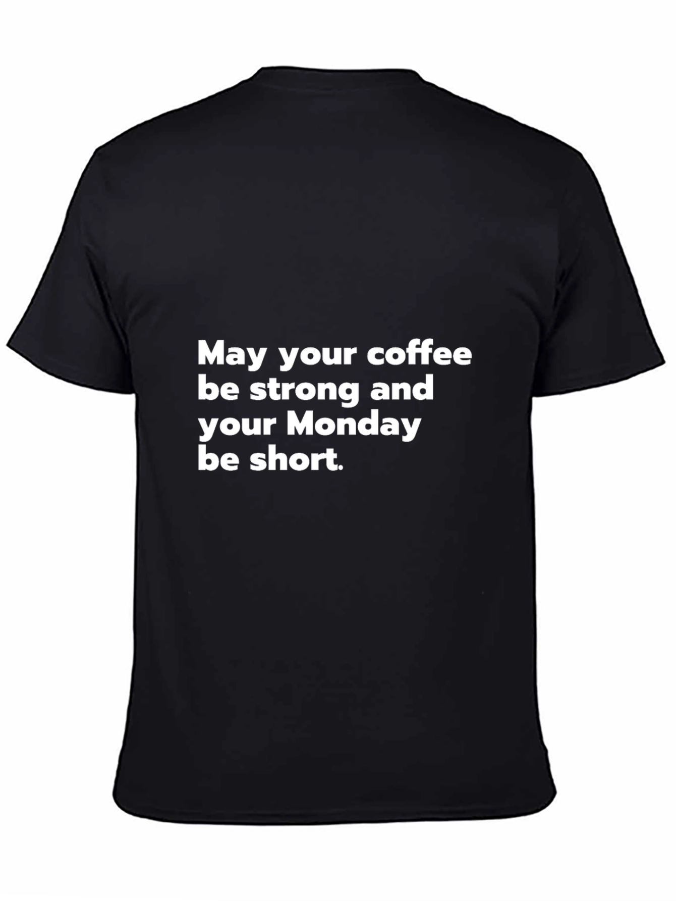 Coffee & Monday T-Shirt - Funny Slogan Tee