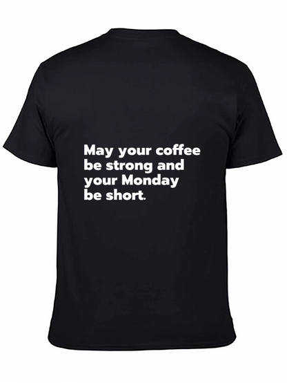 Coffee & Monday T-Shirt - Funny Slogan Tee