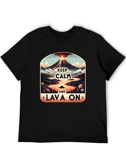 Keep Calm Lava On Graphic Tee