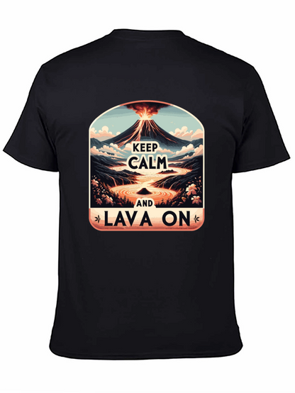 Keep Calm Lava On Graphic Tee
