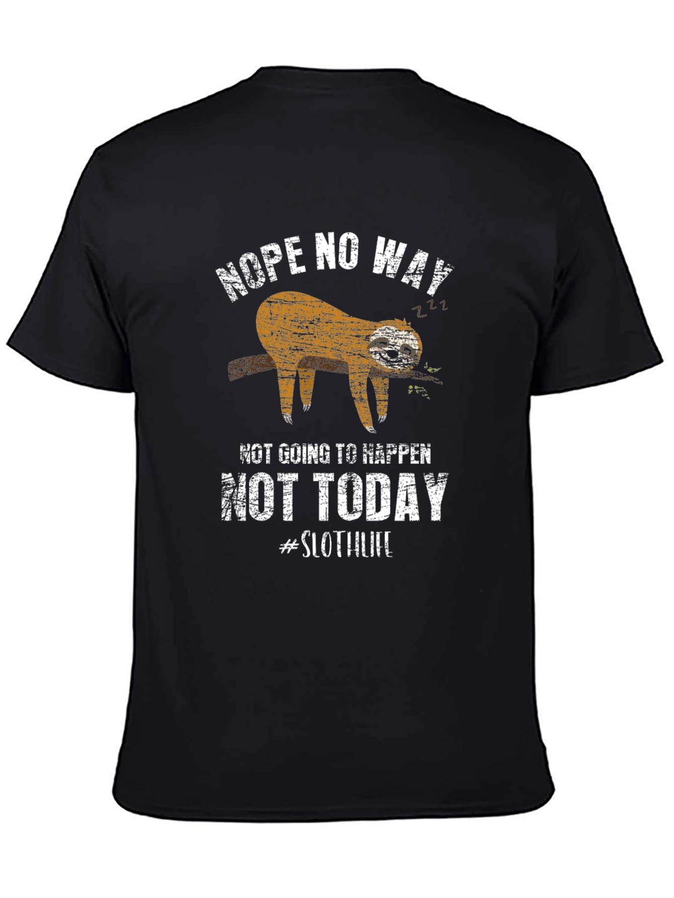Nope Not Today Sloth Graphic Tee