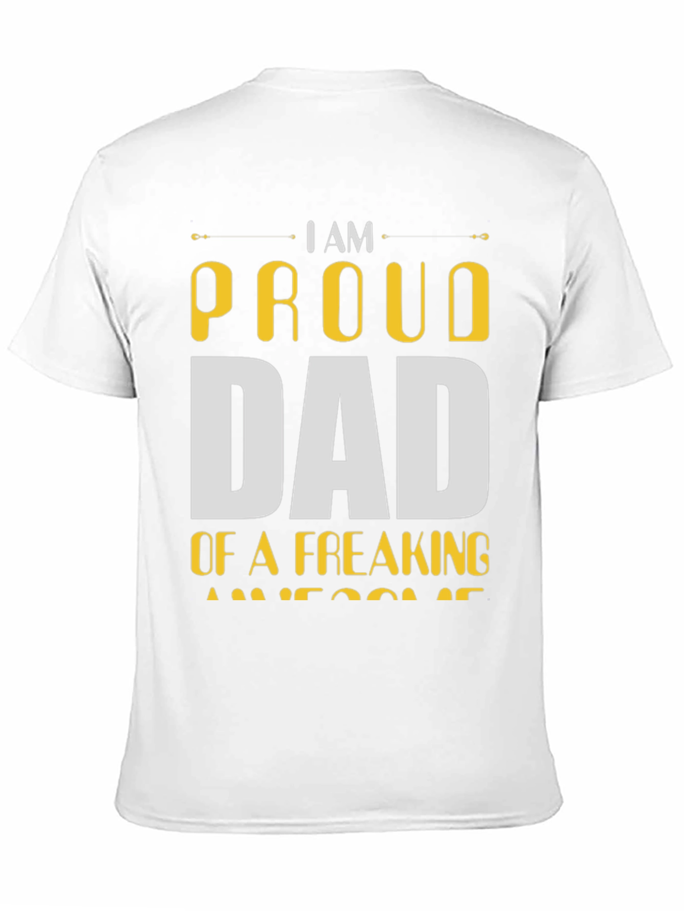 Proud Dad T-Shirt - Awesome Fathers Day Gift