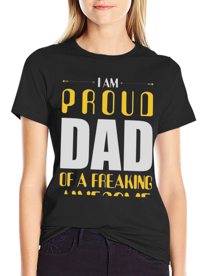 Proud Dad T-Shirt - Awesome Fathers Day Gift