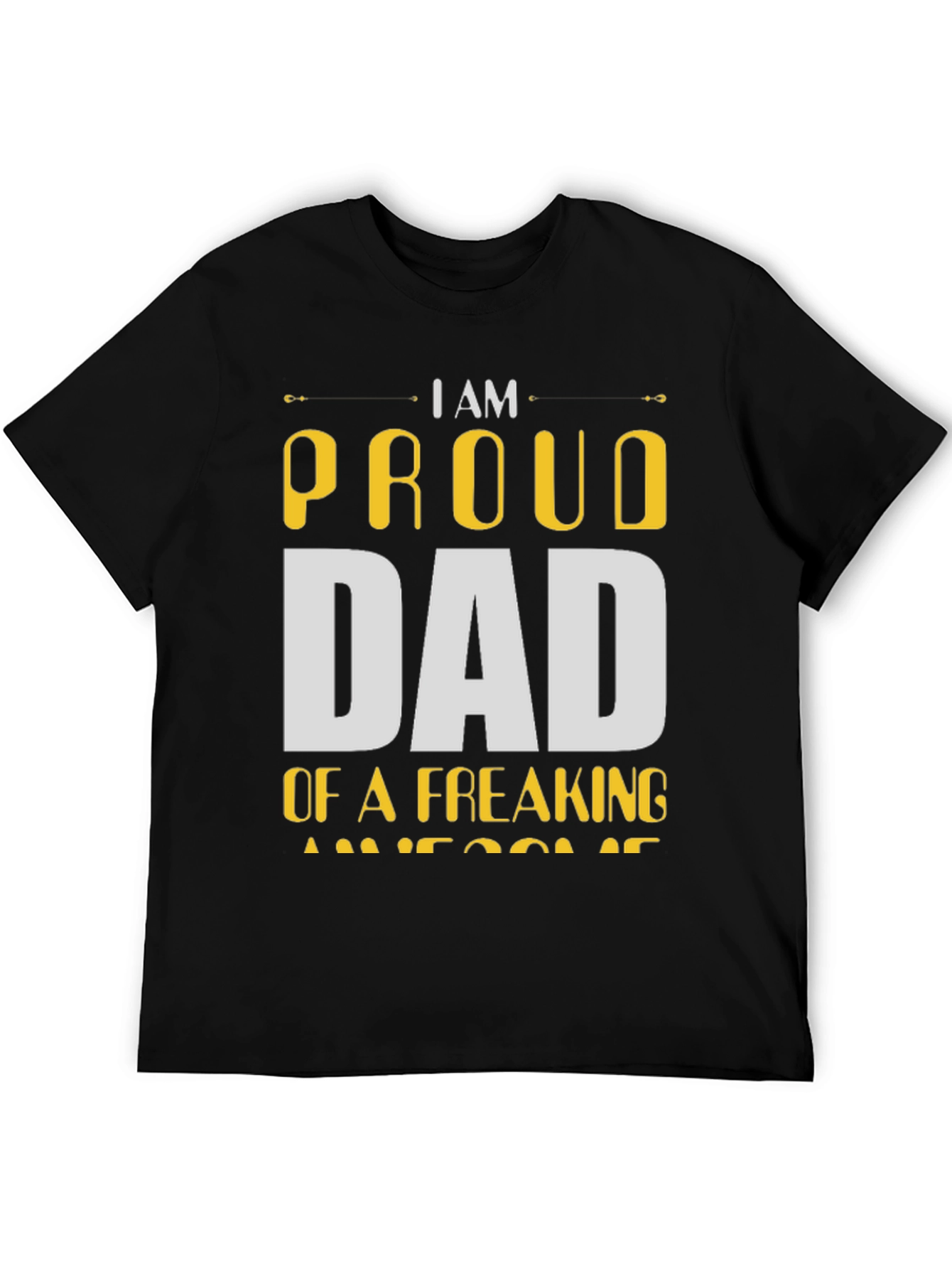 Proud Dad T-Shirt - Awesome Fathers Day Gift