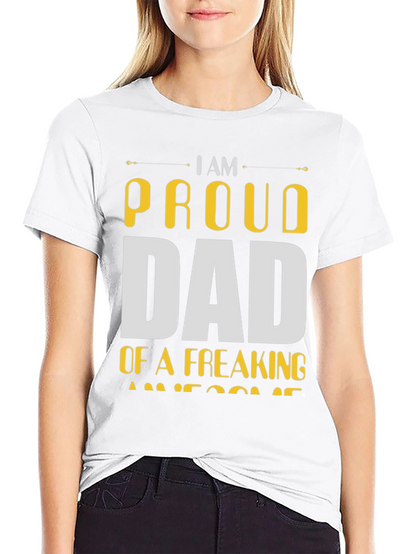Proud Dad T-Shirt - Awesome Fathers Day Gift