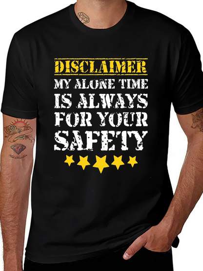 Disclaimer Alone Time Safety T-Shirt