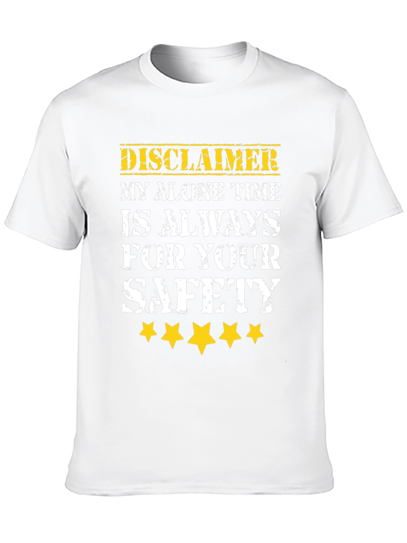 Disclaimer Alone Time Safety T-Shirt