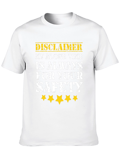 Disclaimer Alone Time Safety T-Shirt