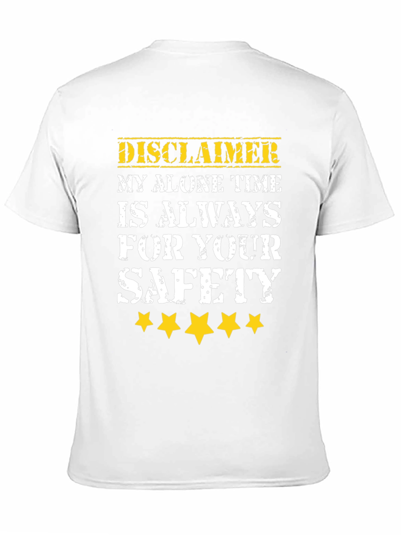 Disclaimer Alone Time Safety T-Shirt