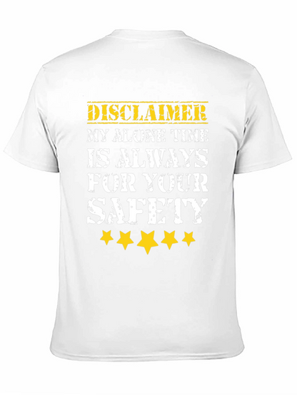 Disclaimer Alone Time Safety T-Shirt