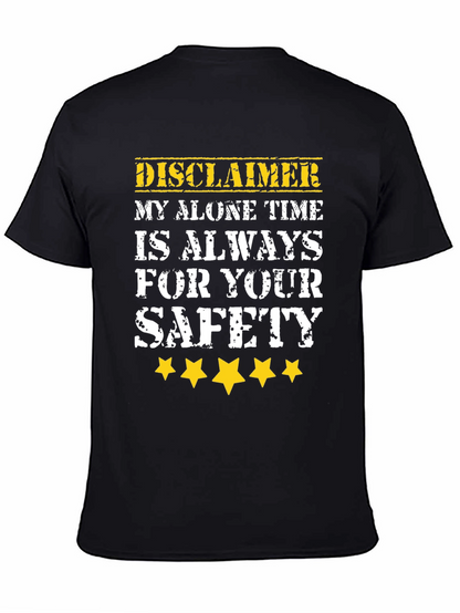 Disclaimer Alone Time Safety T-Shirt