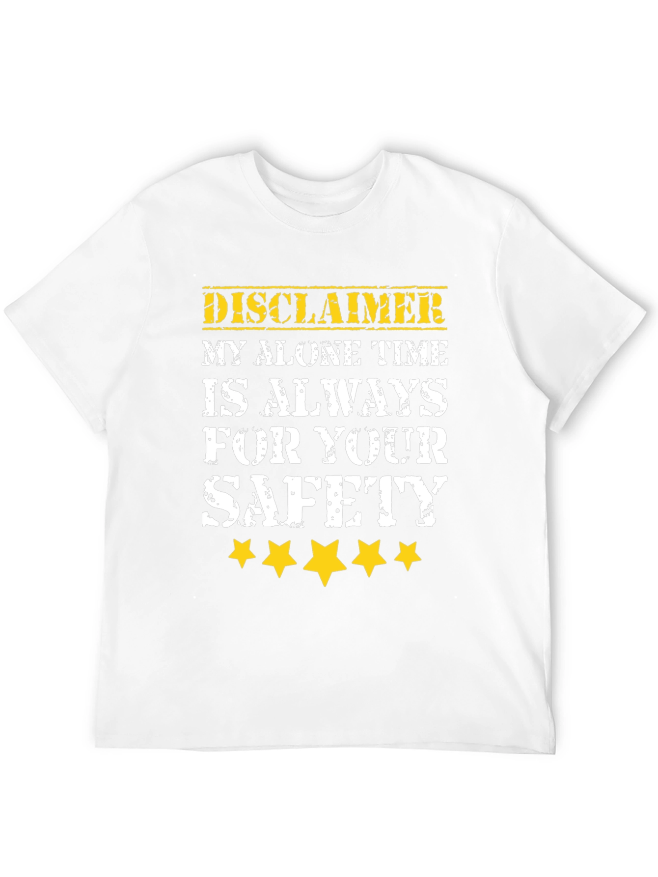 Disclaimer Alone Time Safety T-Shirt