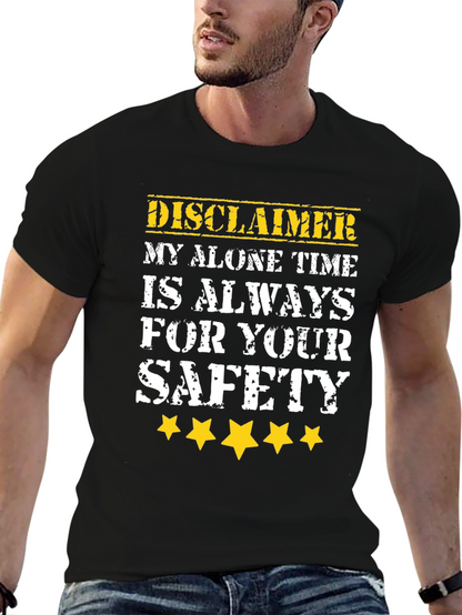 Disclaimer Alone Time Safety T-Shirt