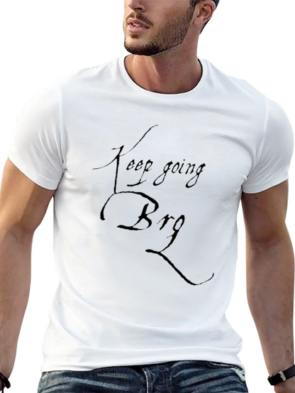 Keep Going Bro Black T-Shirt Motivational