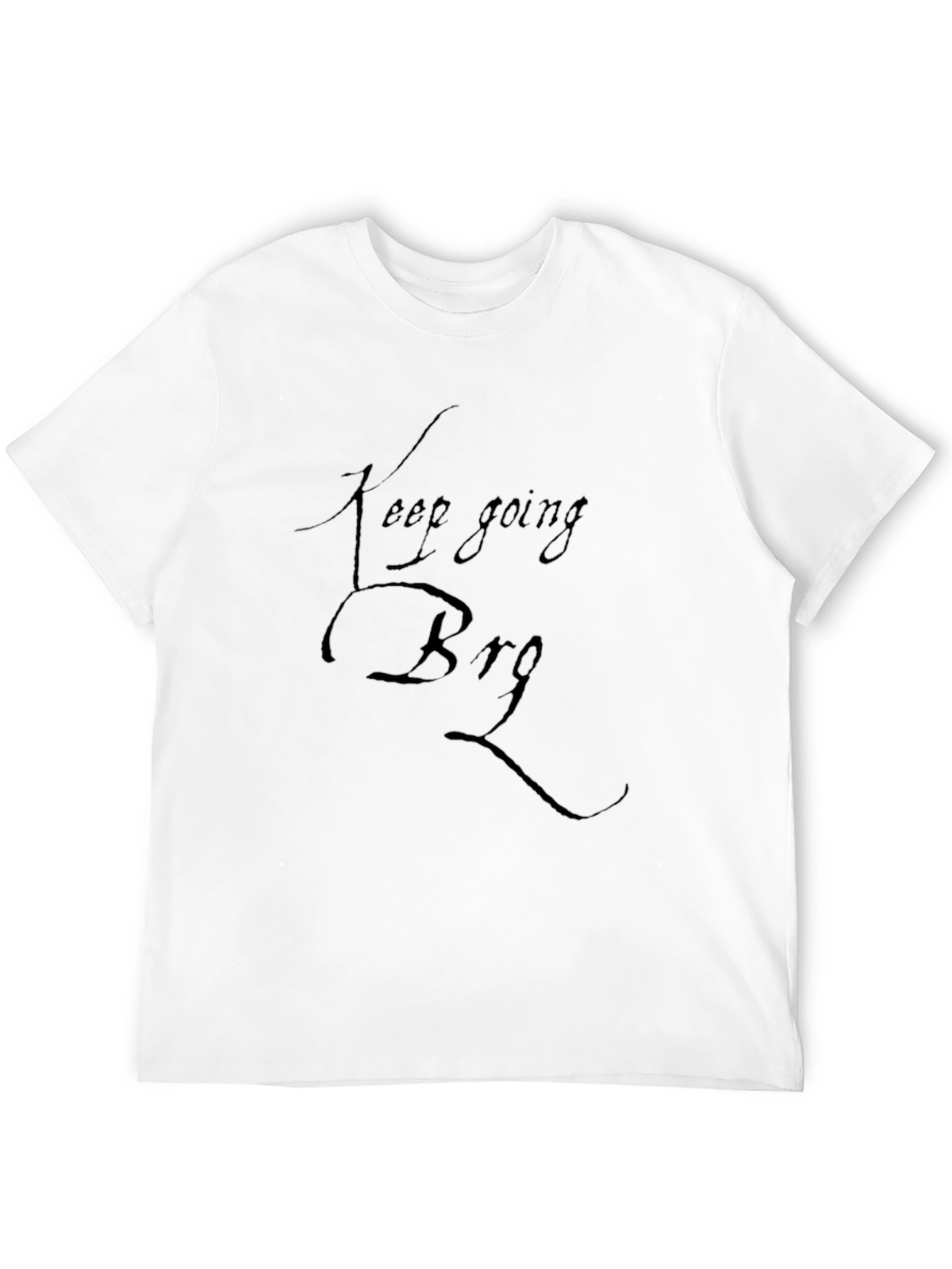 Keep Going Bro Black T-Shirt Motivational