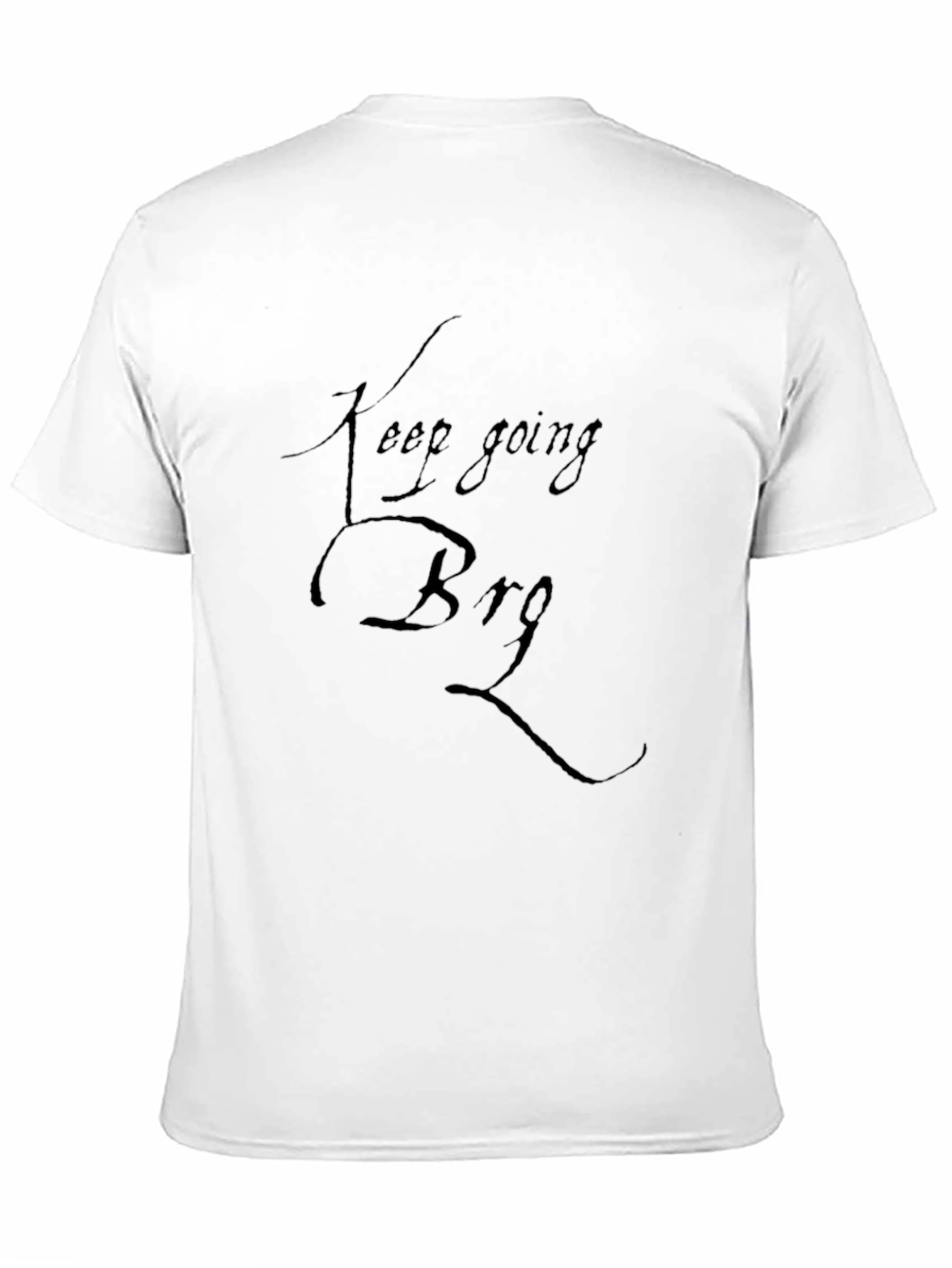 Keep Going Bro Black T-Shirt Motivational