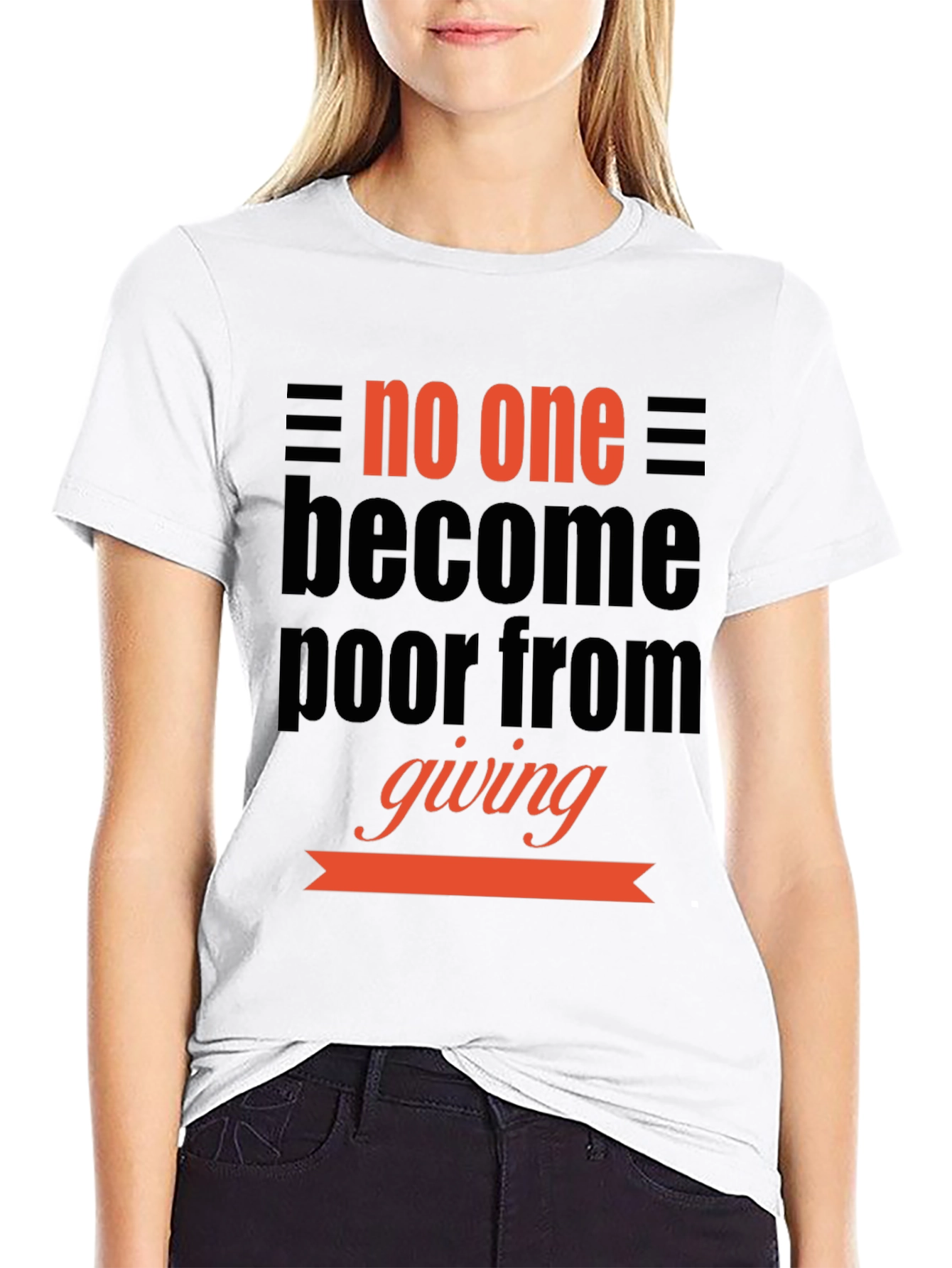 Inspirational Giving T-Shirt: No One Becomes Poor