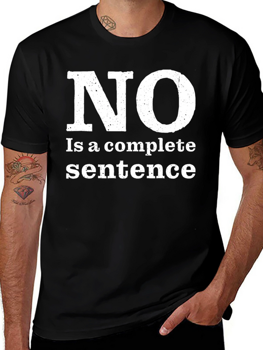 Funny NO Complete Sentence Black T-Shirt